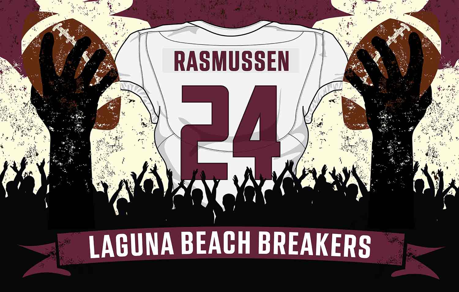 Illustration showing the number 24 Rasmussen jersey with two hands holding footballs on either side and a banner that says Laguna Beach