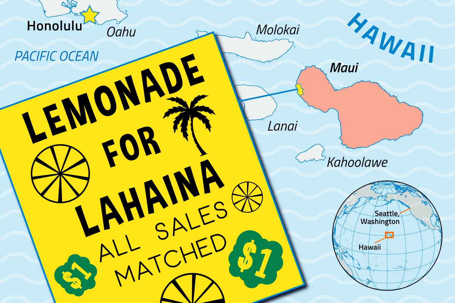 A sign reading Lemonade for Lahaina over a map of the Hawaiian islands, with Maui and Lahaina highlighted.