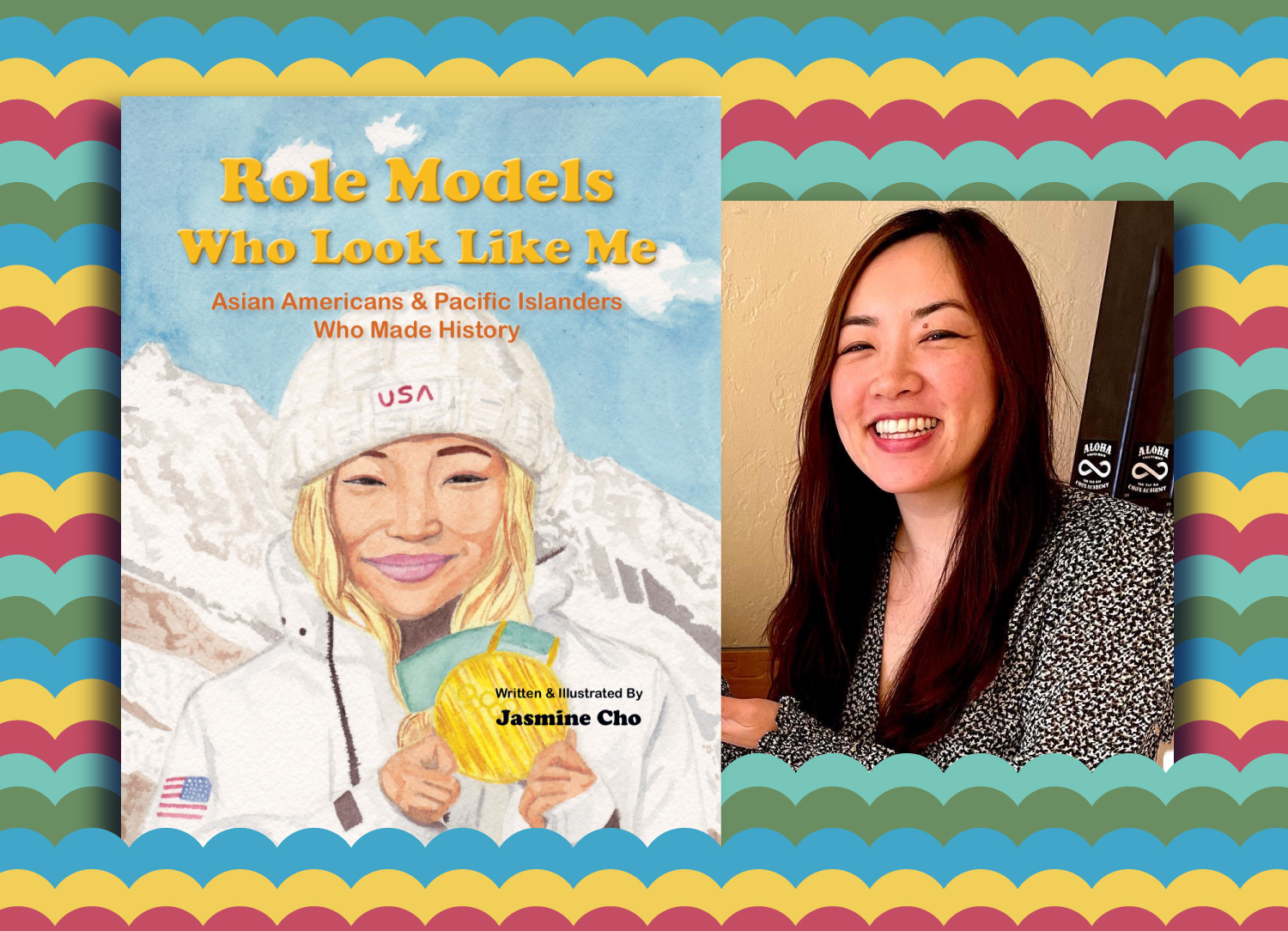 Cover of Role Models Who Look Like Me featuring a portrait of snowboarder Chloe Kim next to a photo of Jasmine Cho.