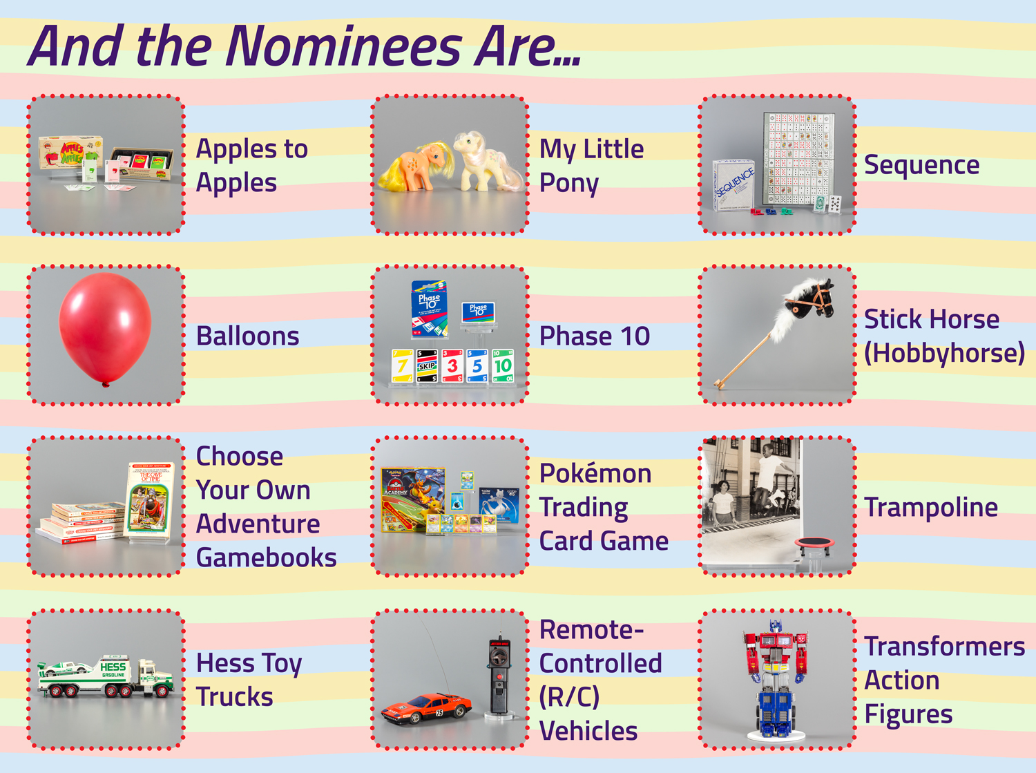 A table titled And the Nominees Are, showing the 12 toys and games that have been nominated for the National Toy Hall of Fame