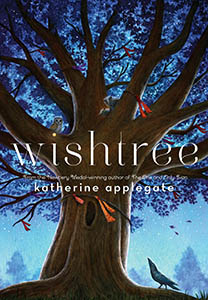 The cover of Wishtree features a tree with ribbons tied to its branches and a bird under the tree.